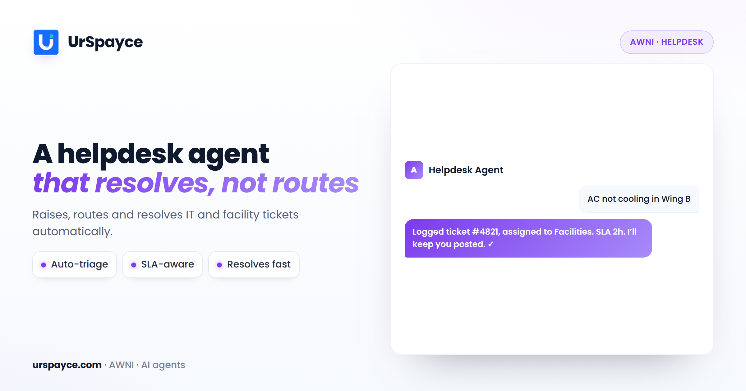 UrSpayce AWNI AI helpdesk agent — raises, routes and resolves tickets automatically