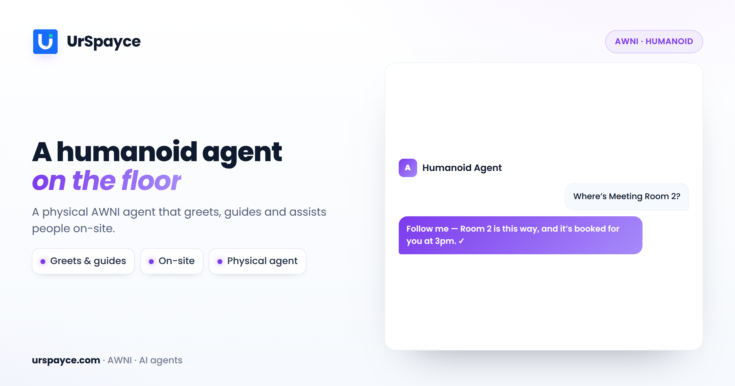 UrSpayce AWNI humanoid agent — a physical agent that greets, guides and assists on-site